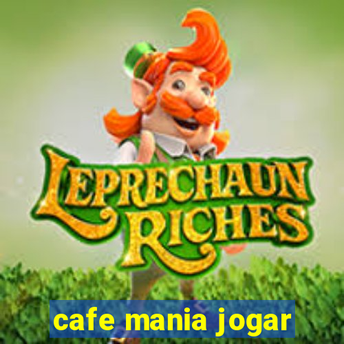 cafe mania jogar